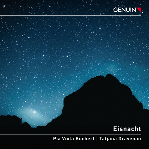 Eisnacht (Ice Night) CD album cover 'Eisnacht (Ice Night)' (GEN 26948) with Pia Viola Buchert, Tatjana Dravenau